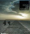 Edge of Arabia, contemporary art from the Kingdom of Saudi Arabia Hot on Sale